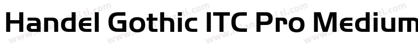 Handel Gothic ITC Pro Medium字体转换